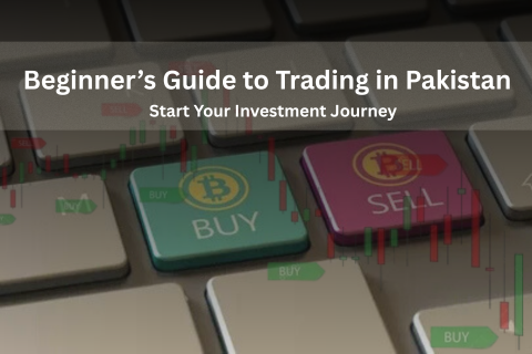 Start trading in Pakistan today with simple steps for stock, forex, and commodity markets